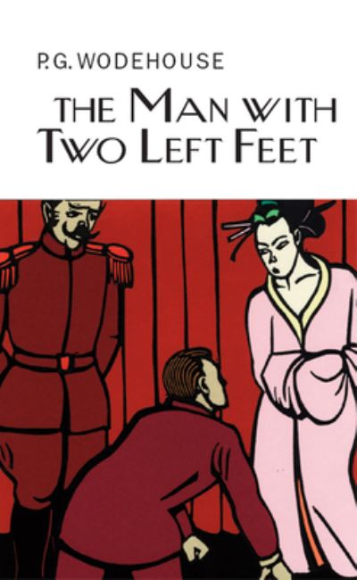 The Man With Two Left Feet and Other Stories