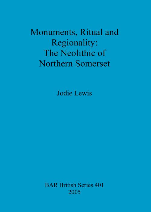 Monuments, Ritual and Regionality
