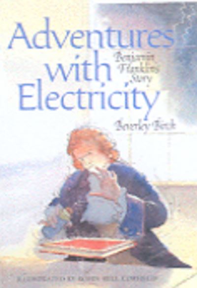 Adventures With Electricity