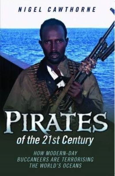 Pirates of the 21st Century