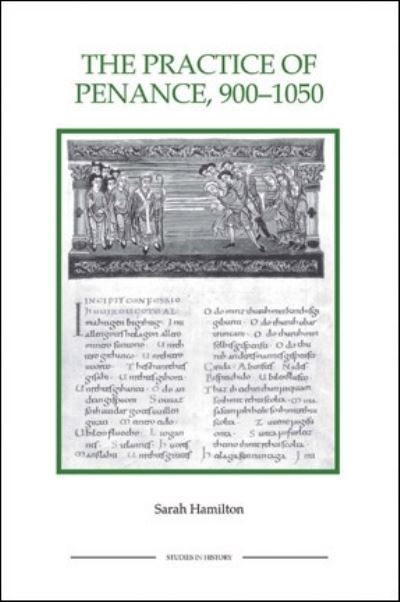 The Practice of Penance, 900-1500