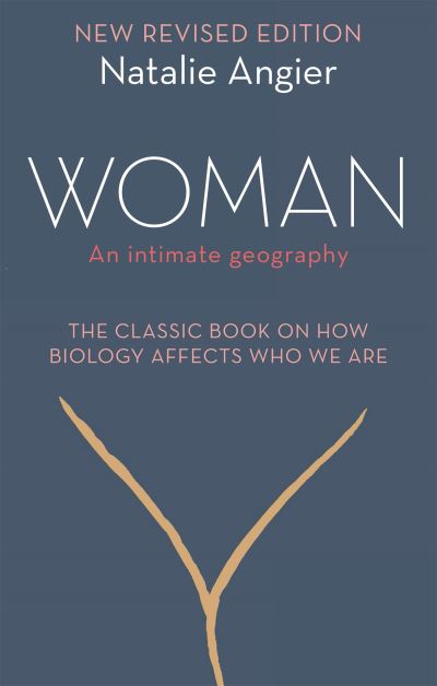Woman An Intimate Geography