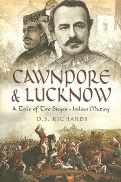 Cawnpore and Lucknow