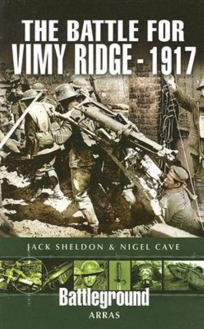 The Battle for Vimy Ridge, 1917