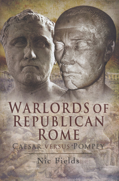 Warlords of Republican Rome