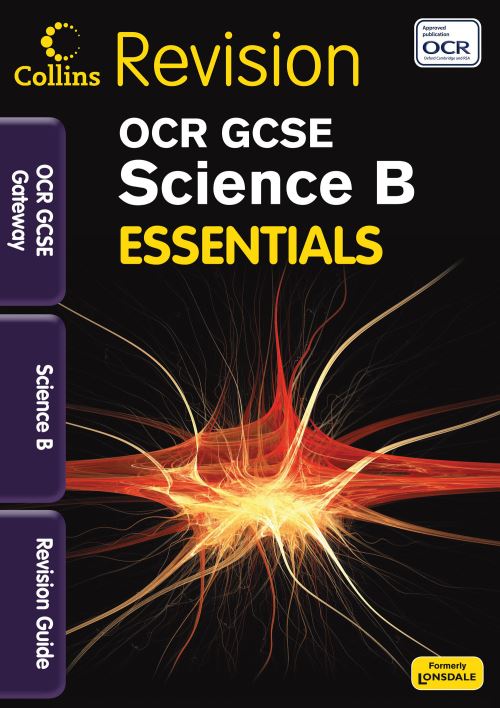 OCR Gateway GCSE Science B. Revision Guide