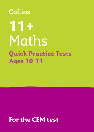 11+ Maths Quick Practice Tests Age 10-11