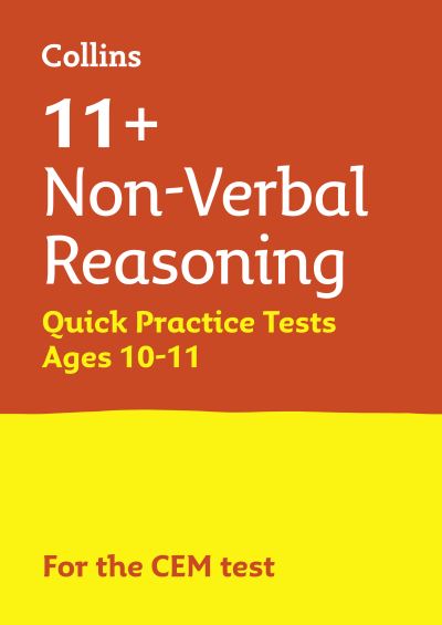 11+ Non-Verbal Reasoning Quick Practice Tests Age 10-11