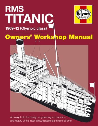 RMS Titanic, 1909-12 (Olympic Class)