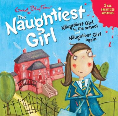 Naughtiest Girl in the School