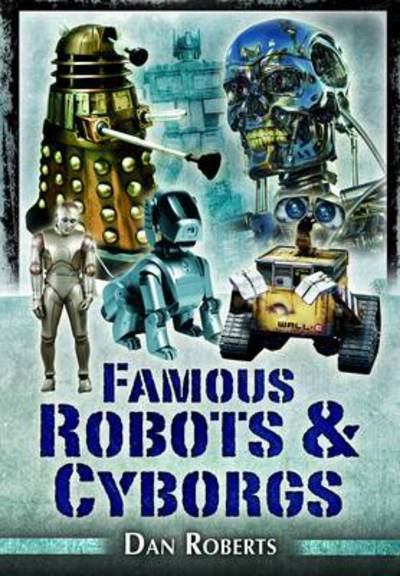 Famous Robots & Cyborgs