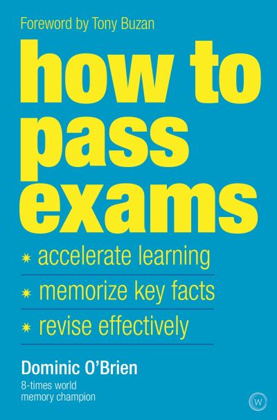 How to Pass Exams