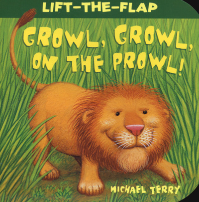 Growl, Growl, on the Prowl!