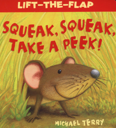 Squeak, Squeak, Take a Peek!