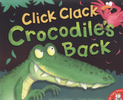 Click Clack, Crocodile's Back