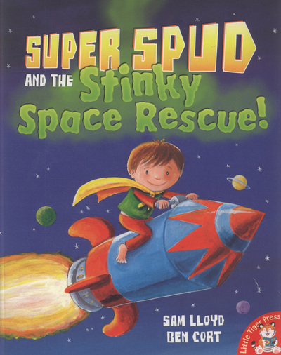 Super Spud and the Stinky Space Rescue!