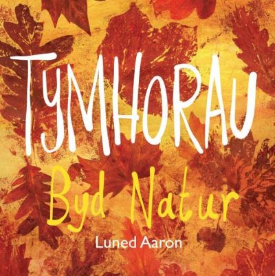 Tymhorau Byd Natur