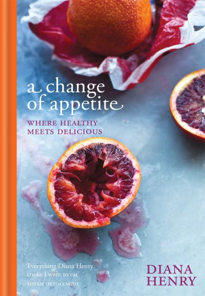 A Change of Appetite Where Delicious Meets Healthy