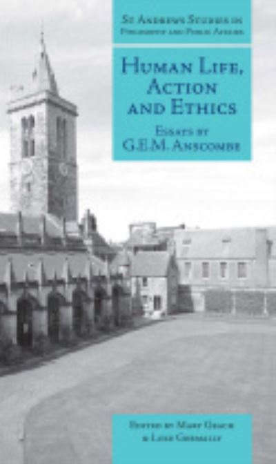 Human Life, Action and Ethics