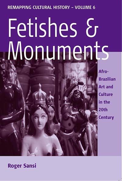Fetishes and Monuments