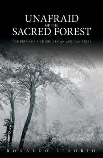Unafraid of the Sacred Forest