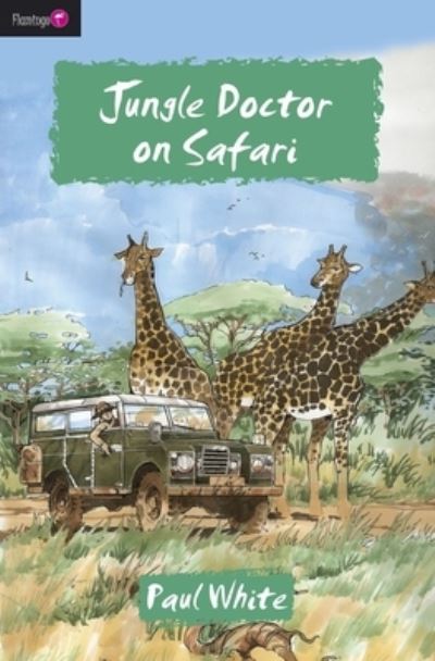Jungle Doctor on Safari