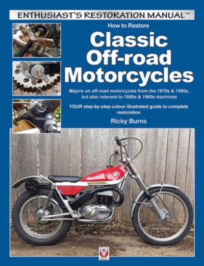 How to Restore Classic Off-Road Motorcycles