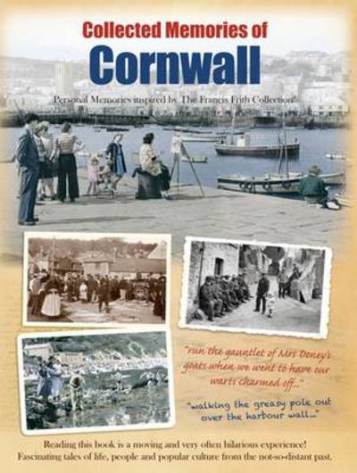 Collected Memories Of Cornwall