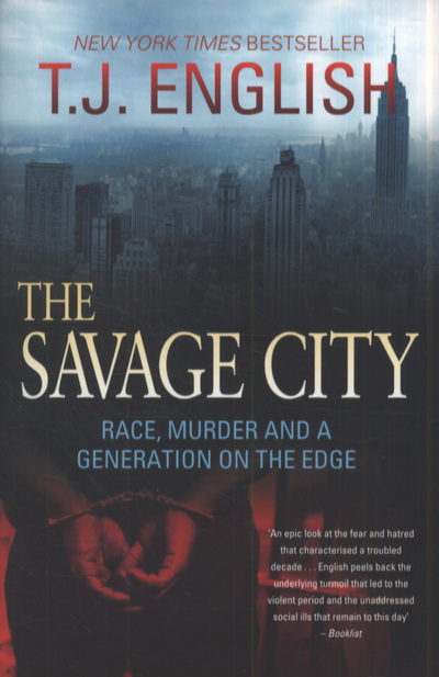 The Savage City