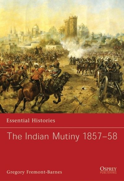 The Indian Mutiny, 1857-58