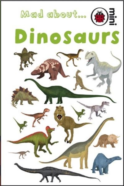 Mad About- Dinosaurs