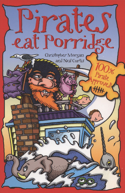 Pirates Eat Porridge