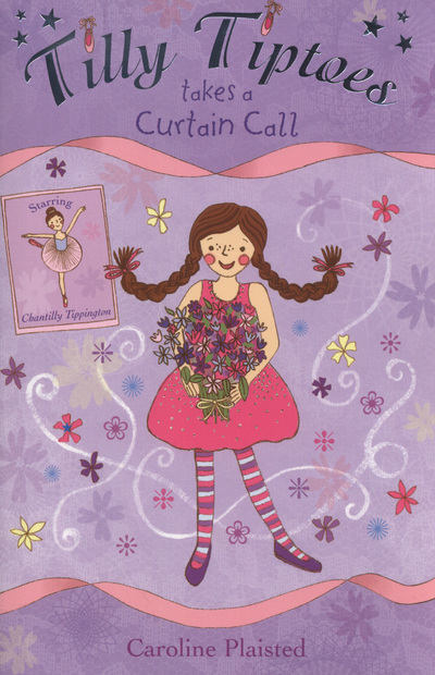 Tilly Tiptoes Takes a Curtain Call