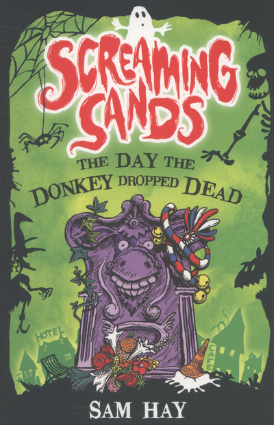 The Day the Donkey Dropped Dead