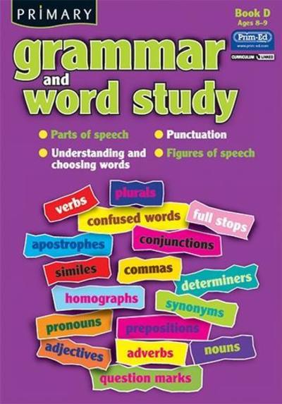 Primary Grammar And Word Study Book D