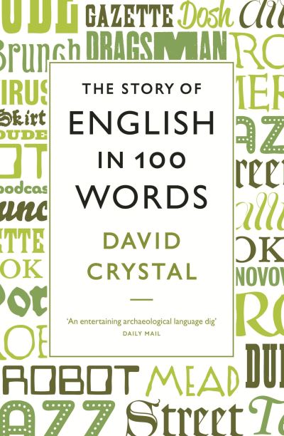 The Story of English in One Hundred Words