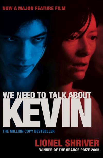 We Need to Talk About Kevin : Film tie-in edition