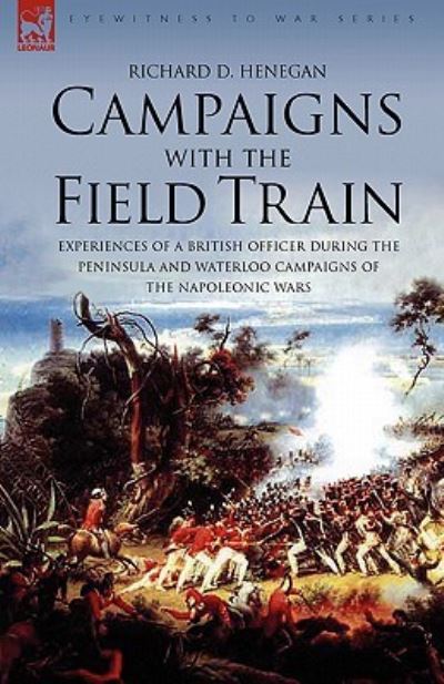 Campaigns With the Field Train