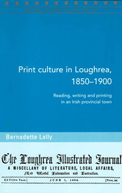 Print Culture in Loughrea, 1850-1900