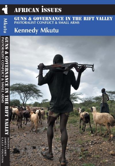 Guns & Governance in the Rift Valley