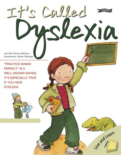 It's Called Dyslexia