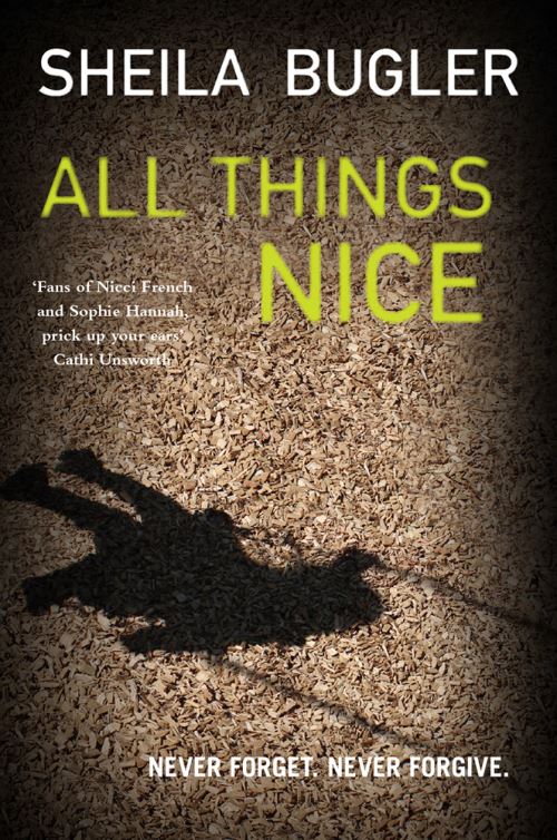 All Things Nice Never Forget. Never Forgive