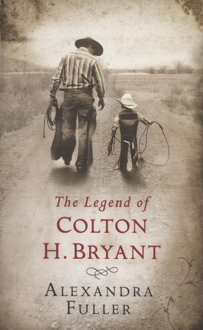 The Legend of Colton H. Bryant