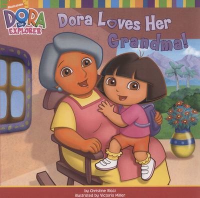Dora Loves Her Grandma!
