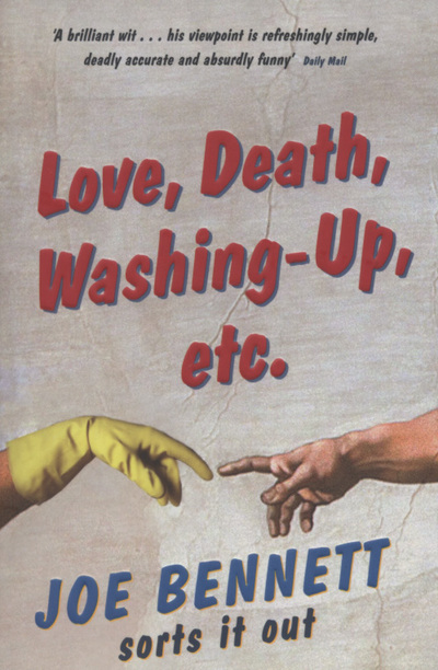 Love, Death, Washing-Up, Etc