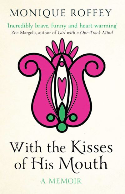 With the Kisses of His Mouth