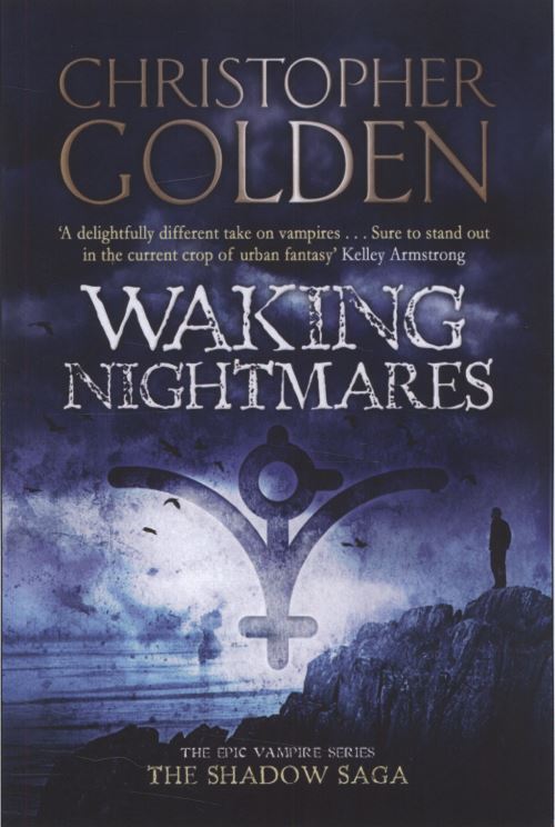 Waking Nightmares