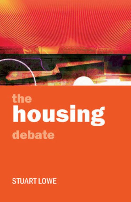 The Housing Debate