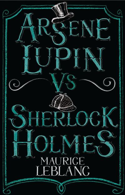 Arsène Lupin Vs Sherlock Holmes