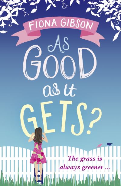 As Good as it Gets?
